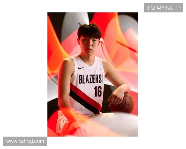 阿斯报称开拓者押注杨瀚森潜力中国约基奇或成球队新核心